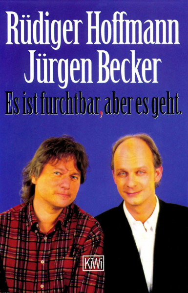Es ist furchtbar, aber es geht: Protokoll eines nordrhein-westfälischen Heimatabends. Hrsg. v. Rainer Osnowski
