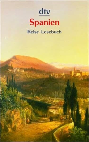 Spanien: Reise-Lesebuch