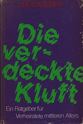 Die verdeckte Kluft