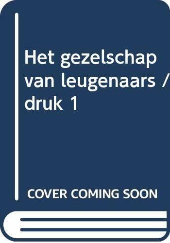 Het gezelschap van leugenaars