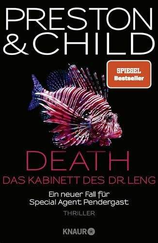 Death - Das Kabinett des Dr. Leng: Ein neuer Fall für Special Agent Pendergast. Thriller | Wie stoppt man einen Serienkiller, der seit 100 Jahren tot ist?