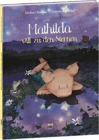 Mathilda will zu den Sternen