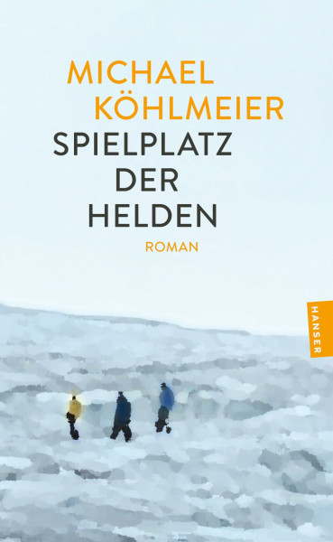 Spielplatz der Helden: Roman