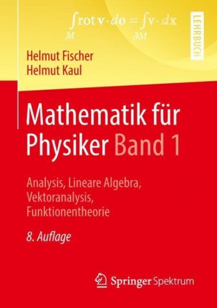 Mathematik für Physiker Band 1