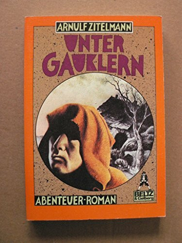 Unter Gauklern: Abenteuer-Roman (Gulliver)