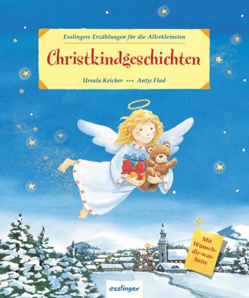 Christkindgeschichten (Esslingers Erzählungen für die Allerkleinsten)