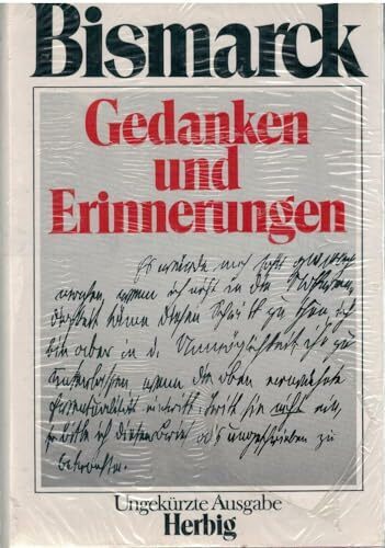 Gedanken und Erinnerungen: Ungekürzte Ausgabe (Sonderreihe)