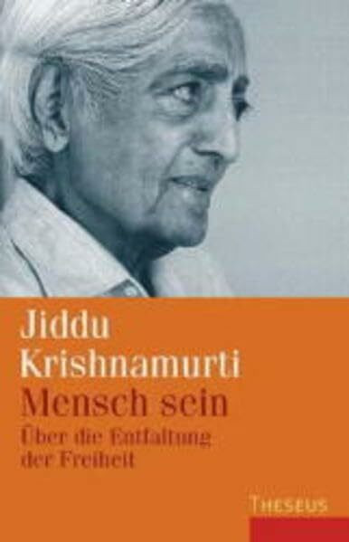 Mensch sein: Über die Enfaltung der Freiheit