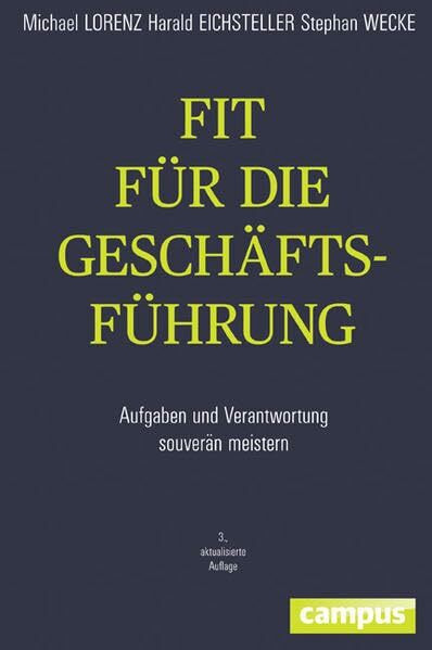 Fit für die Geschäftsführung: Aufgaben und Verantwortung souverän meistern