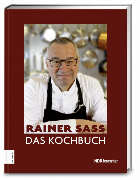 Das Kochbuch: Mit den besten Rezepten aus der TV-Serie „Wünsch Dir Sass!“