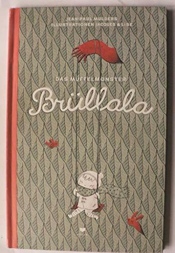 Das Müffelmonster Brüllala
