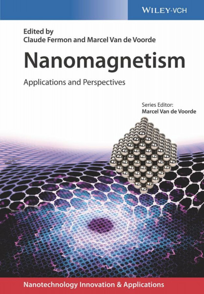 Nanomagnetism: Applications and Perspectives (Nanotechnology Innovation & Applications)