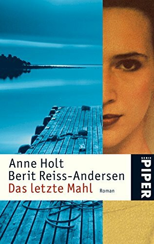 Das letzte Mahl: Roman (Hanne-Wilhelmsen-Reihe)