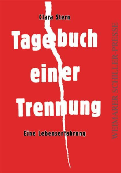 Das Tagebuch einer Trennung (Weimarer Schiller-Presse)