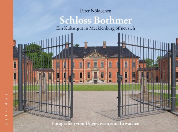 Schloss Bothmer - Ein Kulturgut in Mecklenburg öffnet sich