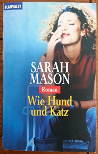 Wie Hund und Katz (Blanvalet Taschenbuch)