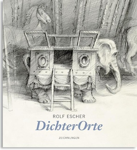 Rolf Escher. DichterOrte