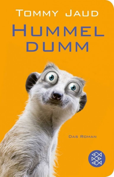 Hummeldumm: Das Roman | Die witzigste Ferien-Lektüre südlich von Köln (Fischer Taschenbibliothek)