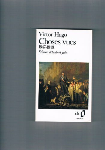 Choses Vues 1847-1848