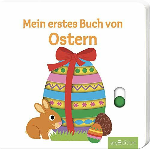 Mein erstes Buch von Ostern: Mit stabilen Schiebern | Die Bestsellerreihe mit lustigen Schiebern, fördert die Feinmotorik und den Sprachererwerb für Kinder ab 18 Monaten