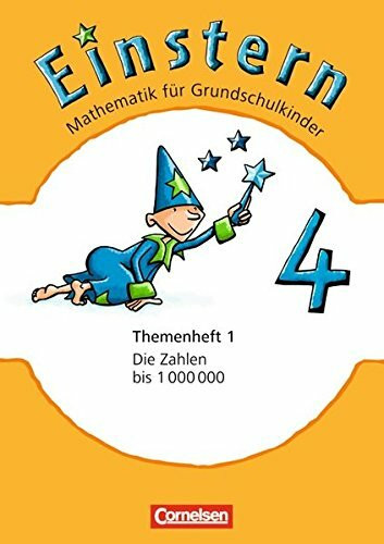 Einstern - Ausgabe 2010: Band 4 - Die Zahlen bis 1 000 000: Themenheft 1