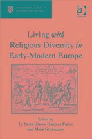 Living with Religious Diversity in Early-Modern Europe