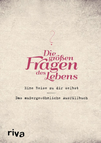 Die großen Fragen des Lebens