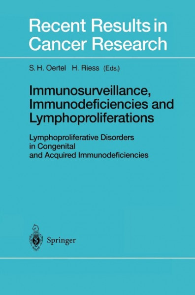 Immunosurveillance, Immunodeficiencies and Lymphoproliferations
