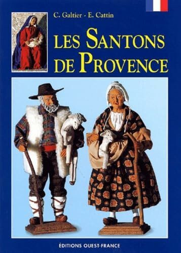 LES SANTONS DE PROVENCE