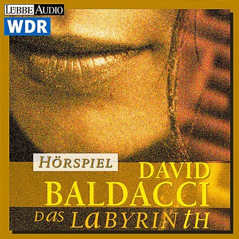 Das Labyrinth: Hörspiel des WDR. Hörspiel des WDR (Lübbe Audio)