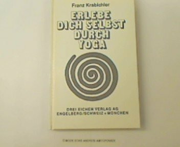 Erlebe dich selbst durch Yoga