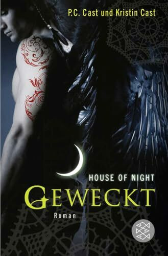 Geweckt: House of Night
