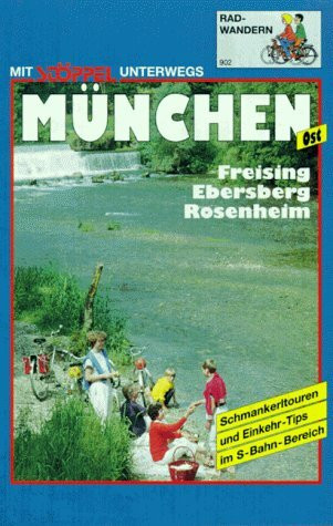München, Freising, Ebersberg, Rosenheim