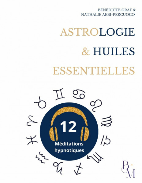 Astrolgie & Huiles Essentielles (BEAUTIFULMOON)