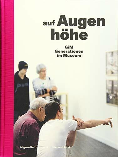 Auf Augenhöhe: Generationen im Museum