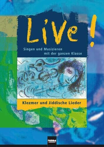 Live! Klezmer und Jiddische Lieder: Sbnr 135661 (Live!: Singen und Musizieren mit der ganzen K...