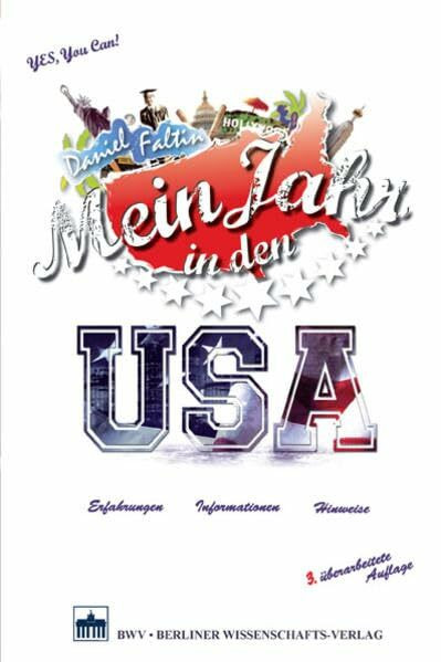 Mein Jahr in den USA: Class of 2000Erfahrungen - Informationen - Hinweise: Class of 2000. Erfahrungen - Informationen - Hinweise