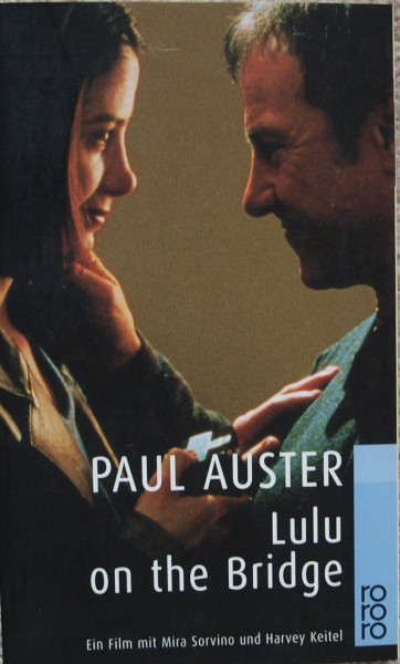 Lulu on the Bridge: Ein Film mit Mira Sorvino und Harvey Keitel