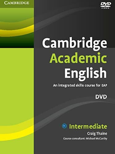 Cambridge Academic English B1+ Intermediate: Intermediate. DVD