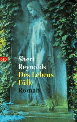 Des Lebens Fülle
