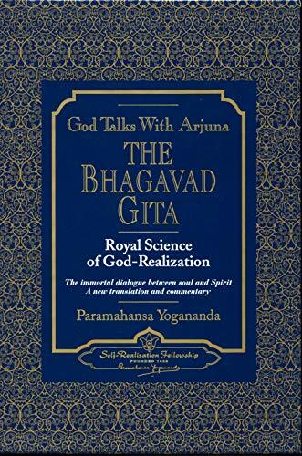 God Talks With Arjuna: The Bhagavad Gita: Royal Science of God Realization. The Immortal Dialogue Between Soul and Spirit,. A New Translation and Commentary God Talks With Arjuna: The Bhagavad Gita: Royal Science of God Realization. The Immortal Dialogue Between Soul and Spirit,. A New Translation and Commentary