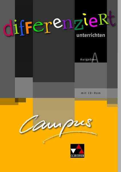 Campus A / Campus A differenziert unterrichten: Gesamtkurs Latein (Campus A: Gesamtkurs Latein)