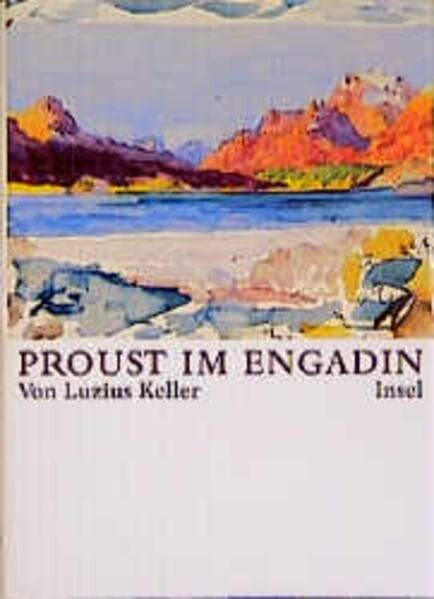 Proust im Engadin