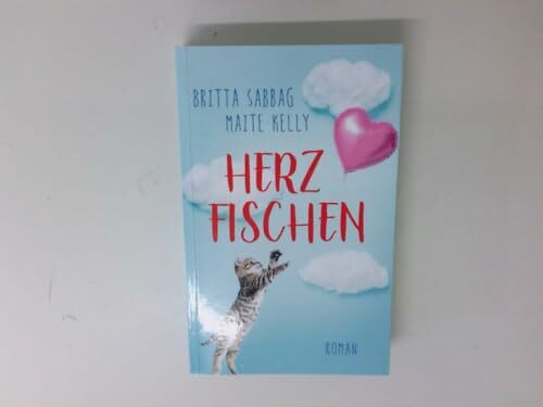 Herzfischen: Roman