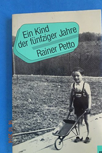 Ein Kind der fünfziger Jahre