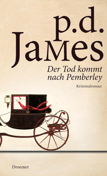 Der Tod kommt nach Pemberley: Kriminalroman