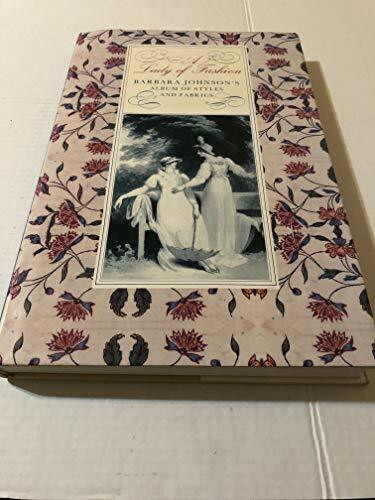 A Lady of Fashion: Barbara Johnson's Album of Styles and Fabrics
