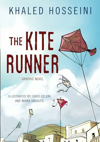 The Kite Runner: Graphic Novel