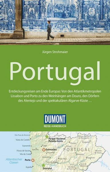 DuMont Reise-Handbuch Reiseführer Portugal: mit Extra-Reisekarte