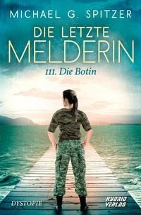 Die letzte Melderin